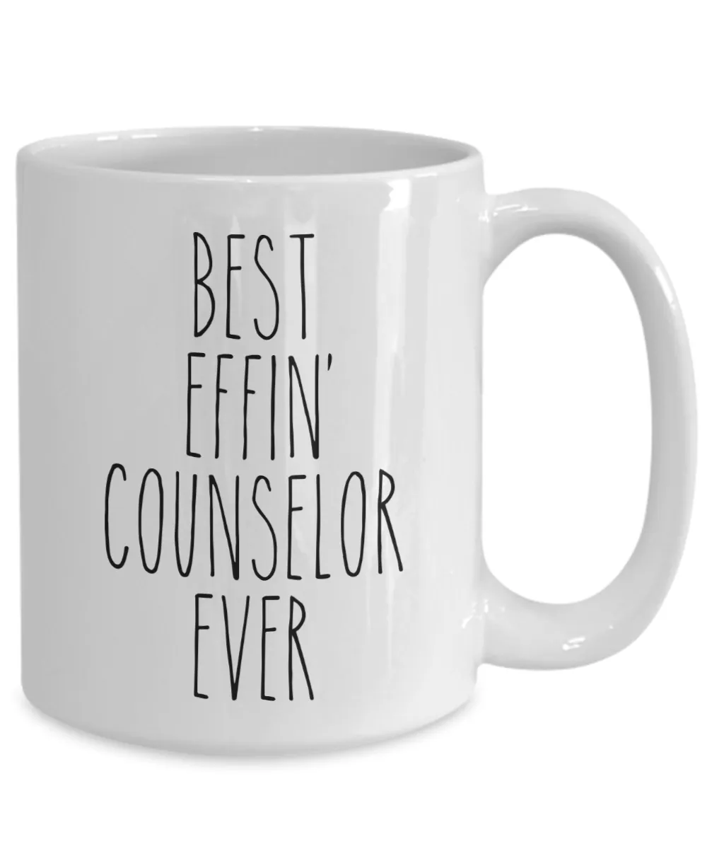 Gift For Counselor Best Effin' Counselor Ever Mug Coffee Cup Funny Coworker Gifts