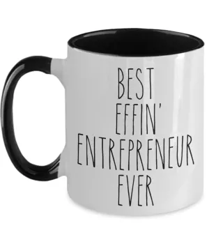 Gift For Entrepreneur Best Effin' Entrepreneur Ever Mug Two-Tone Coffee Cup Funny Coworker Gifts