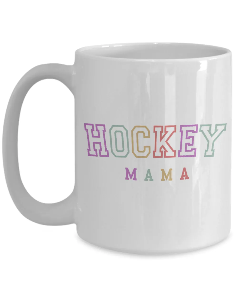 Hockey Mom Gifts, Hockey Mom Gift, Hockey Mom Mug, Hockey Goalie Mom, Mother's Day Mug, Coffee Cup, Hockey Mama