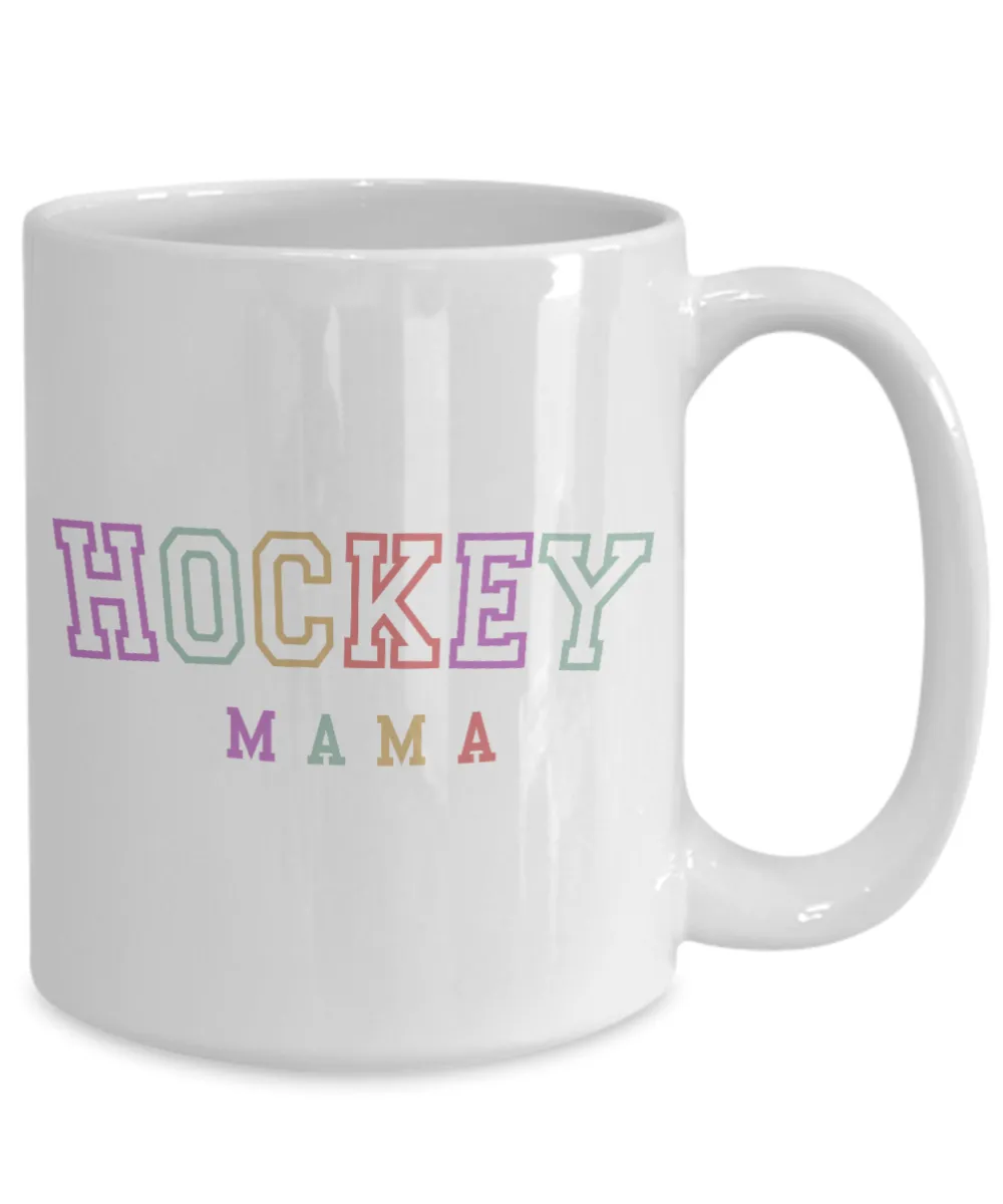 Hockey Mom Gifts, Hockey Mom Gift, Hockey Mom Mug, Hockey Goalie Mom, Mother's Day Mug, Coffee Cup, Hockey Mama